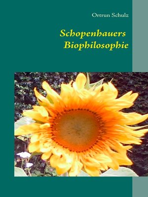 cover image of Schopenhauers Biophilosophie